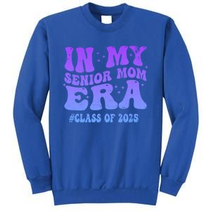 In My Senior Mom Era Class Of 2025 Senior Mom 2025 Groovy Gift Sweatshirt