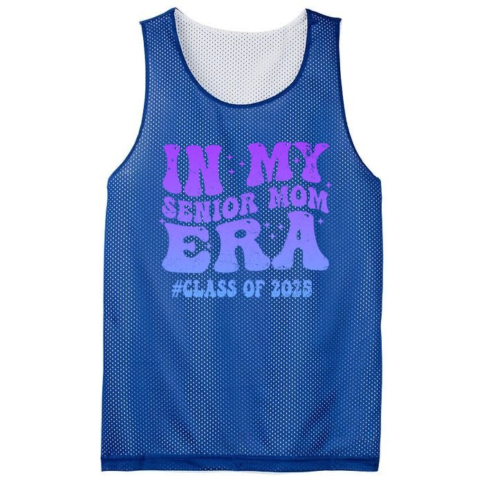 In My Senior Mom Era Class Of 2025 Senior Mom 2025 Groovy Gift Mesh Reversible Basketball Jersey Tank