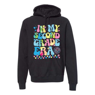 In My Second Grade Era Groovy Back To School Teachers Premium Hoodie