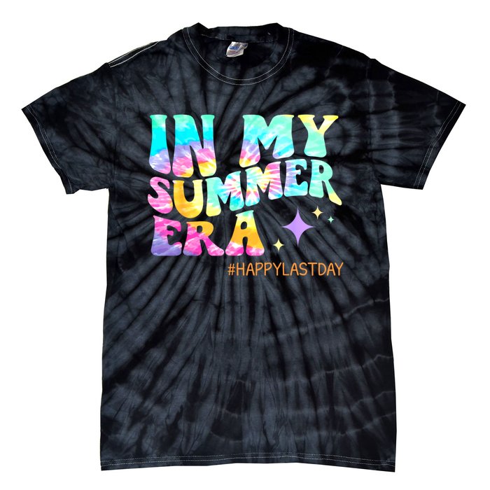 In My Summer Era Happy Last Day Of School Teacher Tie-Dye T-Shirt