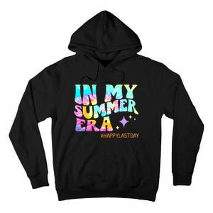 In My Summer Era Happy Last Day Of School Teacher Tall Hoodie