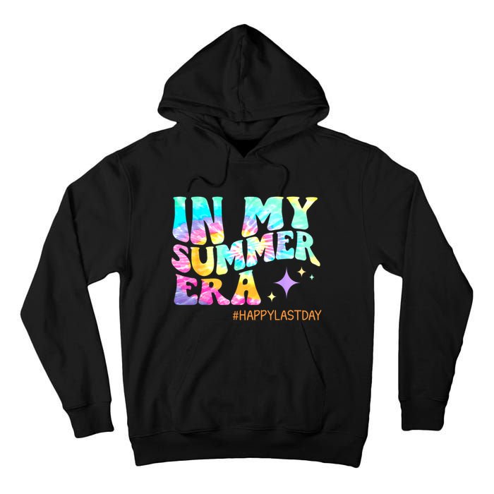 In My Summer Era Happy Last Day Of School Teacher Tall Hoodie