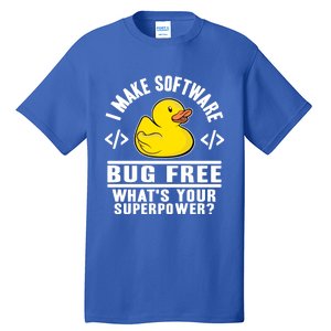 I Make Software Bug Free Programmer Debugging Rubber Duck Gift Tall T-Shirt