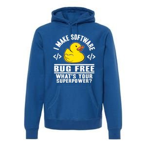 I Make Software Bug Free Programmer Debugging Rubber Duck Gift Premium Hoodie