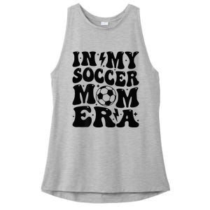 In My Soccer Mom Era Ladies PosiCharge Tri-Blend Wicking Tank