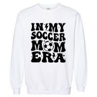 In My Soccer Mom Era Garment-Dyed Sweatshirt