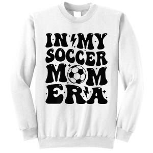 In My Soccer Mom Era Sweatshirt