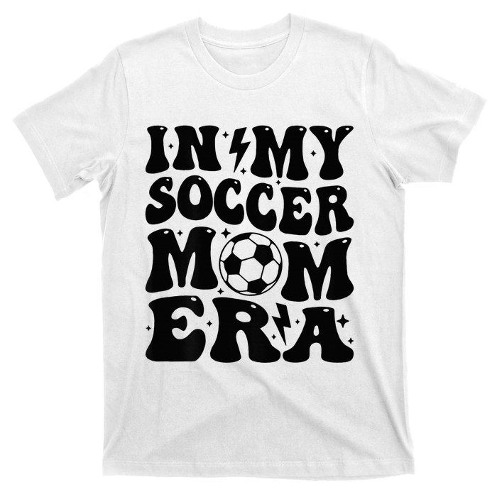 In My Soccer Mom Era T-Shirt