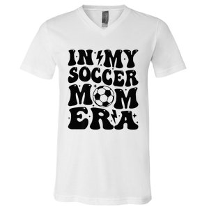 In My Soccer Mom Era V-Neck T-Shirt