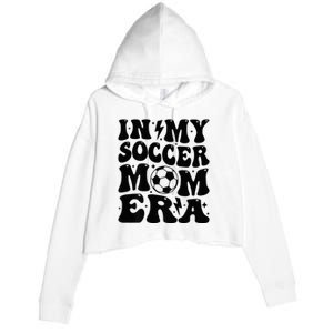 In My Soccer Mom Era Crop Fleece Hoodie