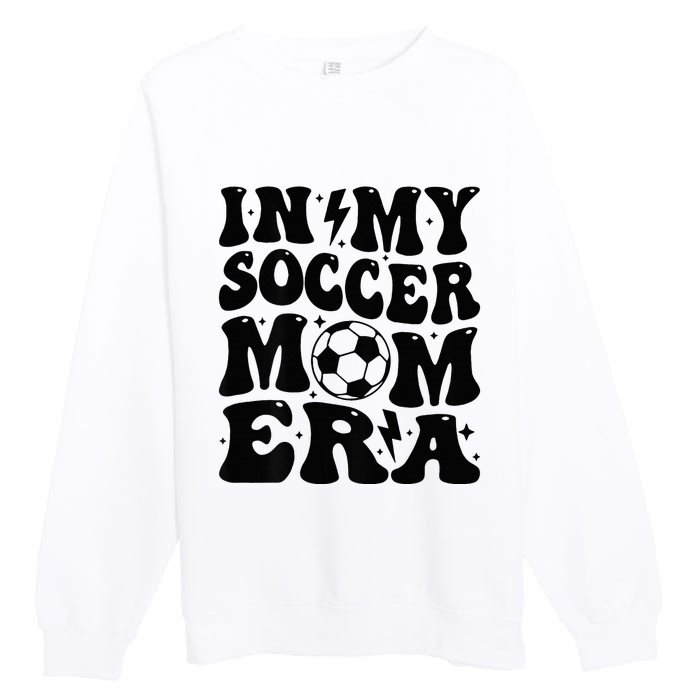 In My Soccer Mom Era Premium Crewneck Sweatshirt