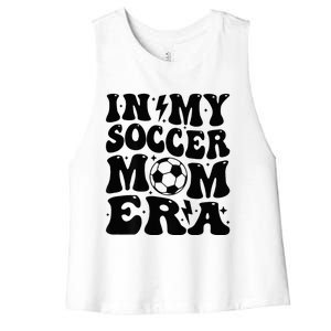 In My Soccer Mom Era Women's Racerback Cropped Tank