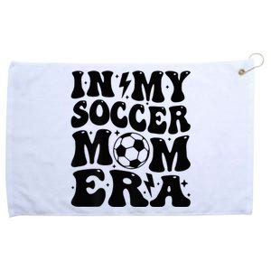 In My Soccer Mom Era Grommeted Golf Towel