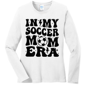 In My Soccer Mom Era Ladies Long Sleeve Shirt