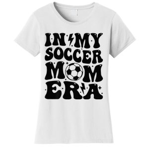 In My Soccer Mom Era Women's T-Shirt