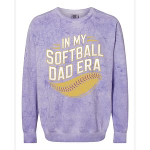 In My Softball Dad Era Softball Dads Softball Parent Gift Colorblast Crewneck Sweatshirt