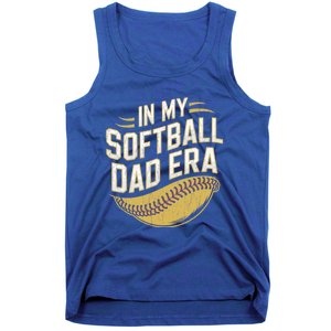 In My Softball Dad Era Softball Dads Softball Parent Gift Tank Top