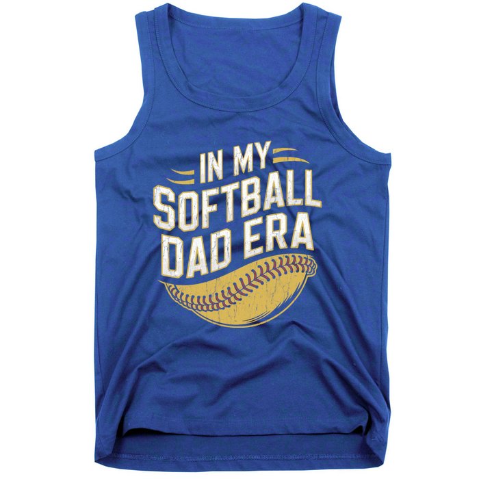 In My Softball Dad Era Softball Dads Softball Parent Gift Tank Top