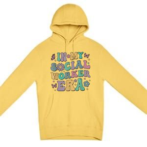 In My Social Worker Era Retro Groovy School Social Worker Premium Pullover Hoodie