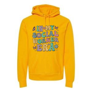 In My Social Worker Era Retro Groovy School Social Worker Premium Hoodie