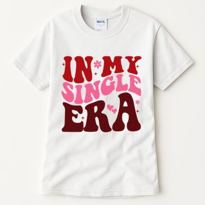 In My Single Era Anti Valentine Groovy Tall T-Shirt