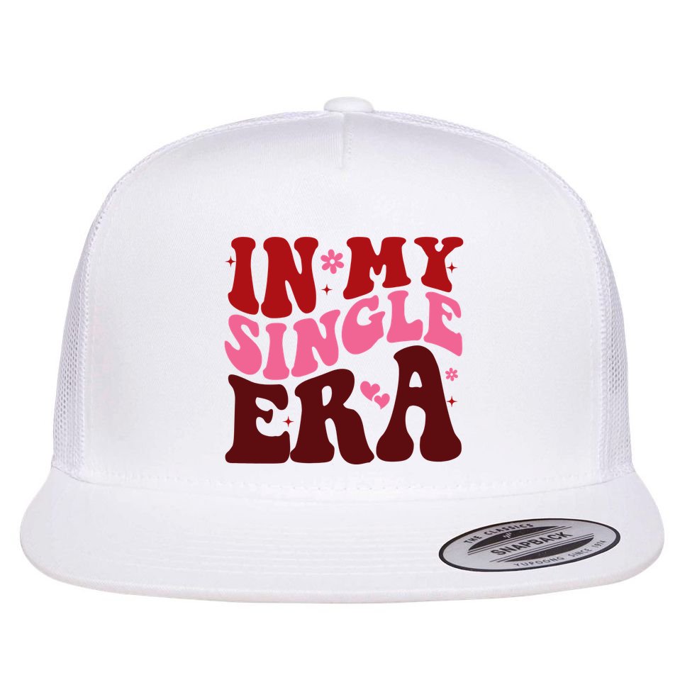 In My Single Era Anti Valentine Groovy Flat Bill Trucker Hat