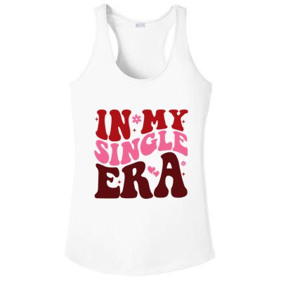 In My Single Era Anti Valentine Groovy Ladies PosiCharge Competitor Racerback Tank
