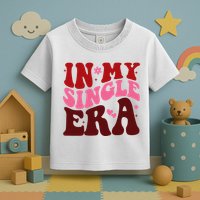 In My Single Era Anti Valentine Groovy Toddler T-Shirt