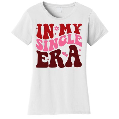 In My Single Era Anti Valentine Groovy Women's T-Shirt