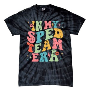 In My Sped Team Era Tie-Dye T-Shirt