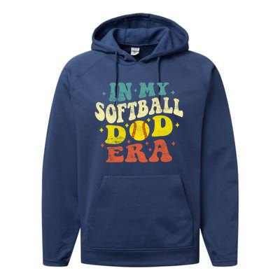 In My Softball Dad Era Vintage Softball Dad Fathers Day Gift Performance Fleece Hoodie