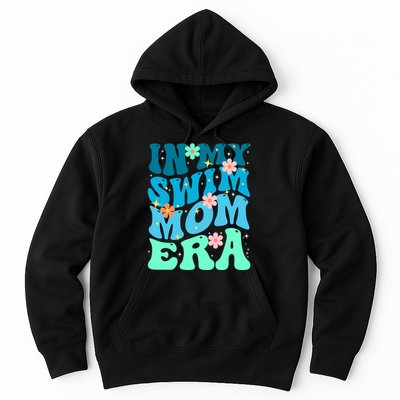 In My Swim Mom Era Hoodie