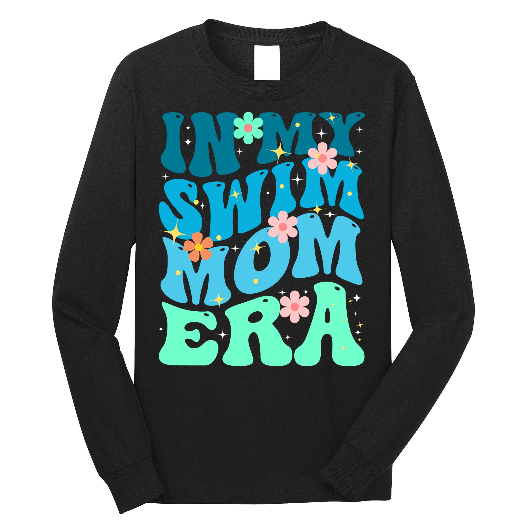 In My Swim Mom Era Long Sleeve Shirt