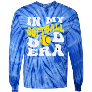 In My Softball Dad Era Funny Proud Softball Dad Groovy Great Gift Tie-Dye Long Sleeve Shirt