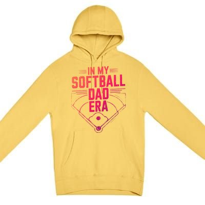 In My Softball Dad Era Softball Team Dad Softball Dads Gift Premium Pullover Hoodie