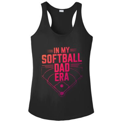 In My Softball Dad Era Softball Team Dad Softball Dads Gift Ladies PosiCharge Competitor Racerback Tank