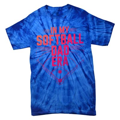 In My Softball Dad Era Softball Team Dad Softball Dads Gift Tie-Dye T-Shirt