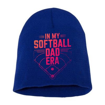 In My Softball Dad Era Softball Team Dad Softball Dads Gift Short Acrylic Beanie