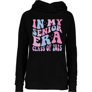 In My Senior Era Class Of 2025 Senior 2025 Womens Funnel Neck Pullover Hood