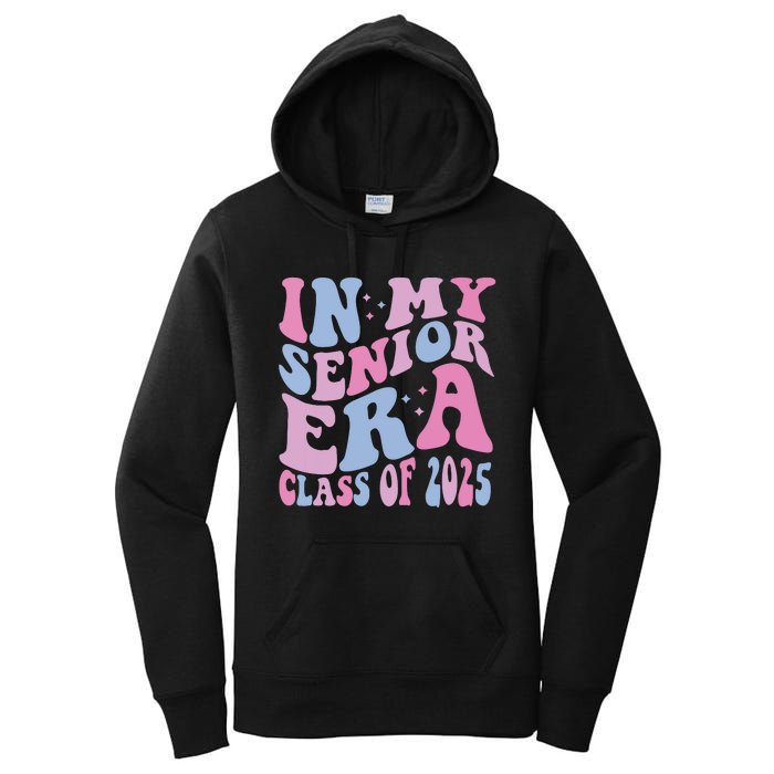 In My Senior Era Class Of 2025 Senior 2025 Women's Pullover Hoodie