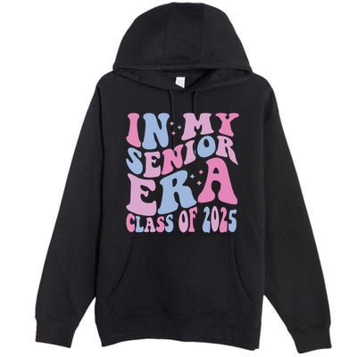 In My Senior Era Class Of 2025 Senior 2025 Premium Pullover Hoodie