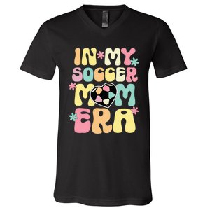 In My Soccer Mom Era Soccer Mama Funny Soccer Game Day V-Neck T-Shirt