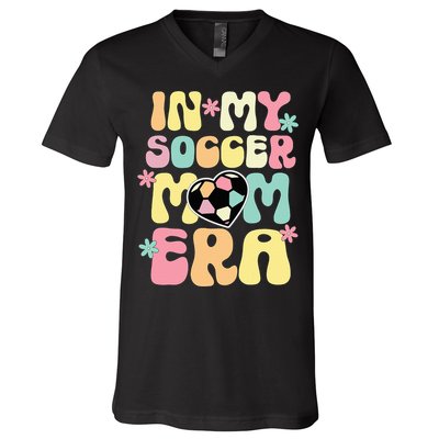 In My Soccer Mom Era Soccer Mama Funny Soccer Game Day V-Neck T-Shirt