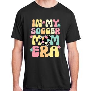 In My Soccer Mom Era Soccer Mama Funny Soccer Game Day Adult ChromaSoft Performance T-Shirt