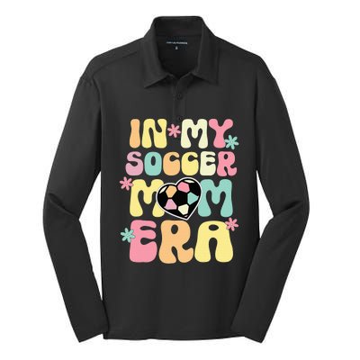 In My Soccer Mom Era Soccer Mama Funny Soccer Game Day Silk Touch Performance Long Sleeve Polo