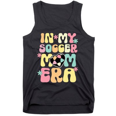 In My Soccer Mom Era Soccer Mama Funny Soccer Game Day Tank Top