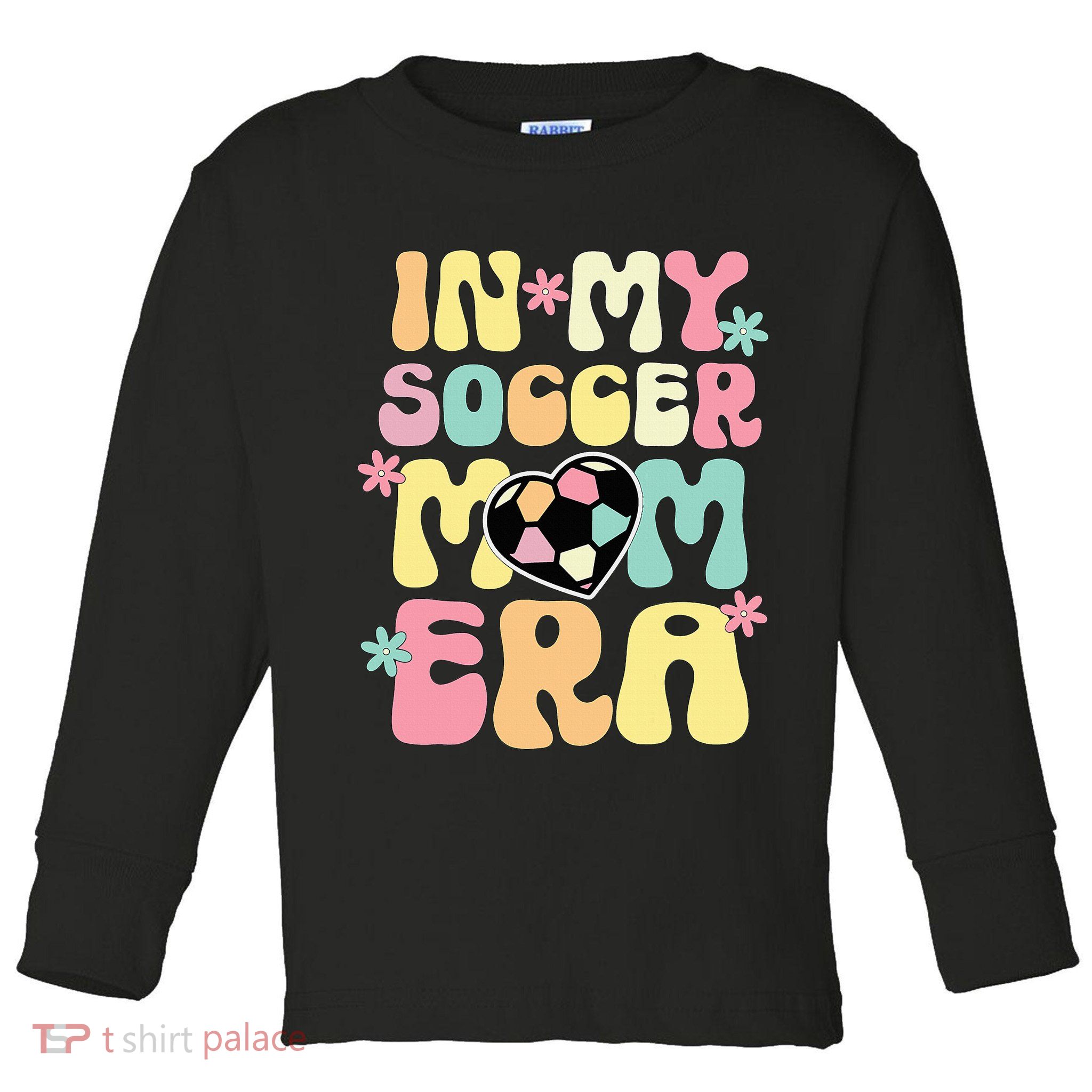 In My Soccer Mom Era Soccer Mama Funny Soccer Game Day Toddler Long Sleeve Shirt