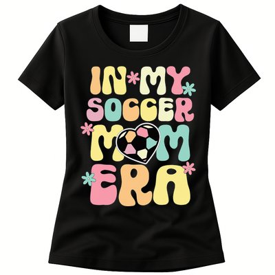 In My Soccer Mom Era Soccer Mama Funny Soccer Game Day Womens T-Shirt