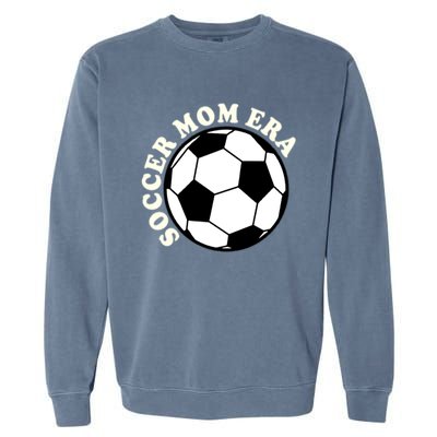 In My Soccer Mom Era Gift Garment-Dyed Sweatshirt