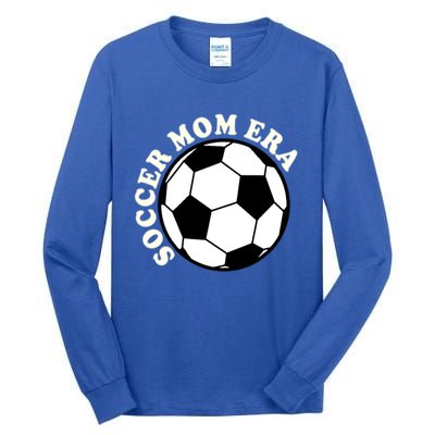 In My Soccer Mom Era Gift Tall Long Sleeve T-Shirt